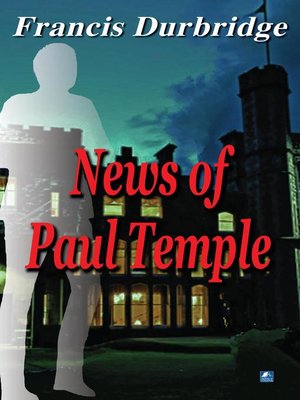 cover image of News of Paul Temple